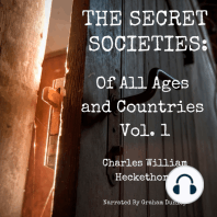 The Secret Societies of All Ages and Countries Volume 1