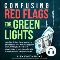 Confusing Red Flags for Green Lights