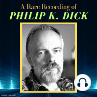 A Rare Recording of Philip K. Dick