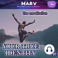 The Meditation Your True Identity