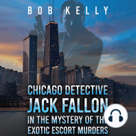 Chicago Detective Jack Fallon in the Mystery of the Exotic Escort Murders