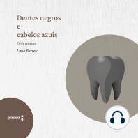 Dentes negros e cabelos azuis