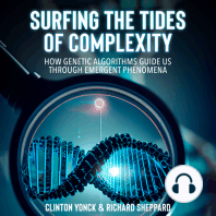 Surfing the Tides of Complexity