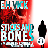 Sticks And Bones