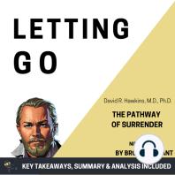 Summary: Letting Go: The Pathway of Surrender by David R. Hawkins MD PhD: Key Takeaways, Summary & Analysis