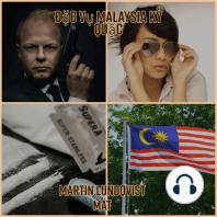 Đặc vụ Malaysia kỳ quặc