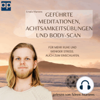 Geführte Meditationen, Achtsamkeitsübungen und Body-Scan