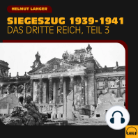 Siegeszug 1939-1941 (Das Dritte Reich - Teil 3)