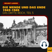 Die Wende und das Ende 1942-1945 (Das Dritte Reich - Teil 5)