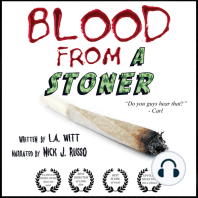 Blood From a Stoner