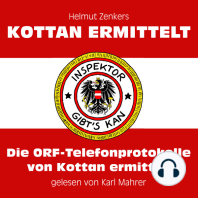 Die ORF-Telefonprotokolle von Kottan ermittelt