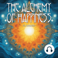 The Alchemy Of Happiness