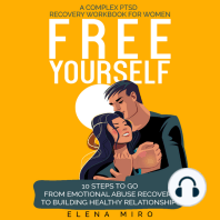 FREE YOURSELF! A Complex PTSD and Narcissistic Abuse Recovery Workbook for Women