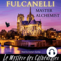 Fulcanelli Master Alchemist - The Mystery of the Cathedrals