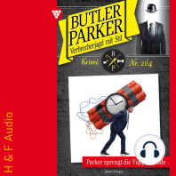 Parker sprengt die Yuppi-Bande - Butler Parker, Band 264 (ungekürzt)