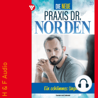 Ein schlimmes Unglück - Die neue Praxis Dr. Norden, Band 39 (ungekürzt)