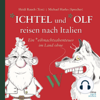 Ichtel und Olf reisen nach Italien - Ein *eihnachtsabenteuer (ungekürzt)