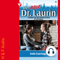 Große Erwartungen - Der neue Dr. Laurin, Band 95 (ungekürzt)