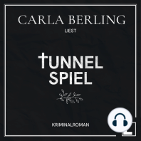 Tunnelspiel (ungekürzt)