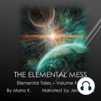 The Elemental Mess