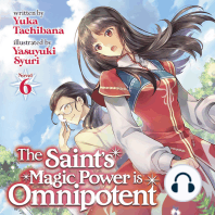 The Saint's Magic Power is Omnipotent (Light Novel) Vol. 6