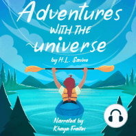 Adventures with the Universe