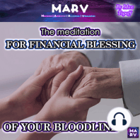 The Meditation For Financial Blessing Of Your Bloodline