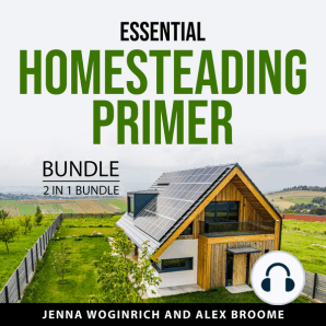 Essential Homesteading Primer Bundle, 2 in Bundle