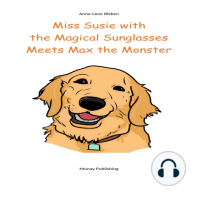 Miss Susie with the Magical Sunglasses Meets Max the Monster