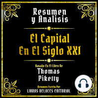 Resumen Y Analisis - El Capital En El Siglo XXI