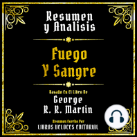 Resumen Y Analisis - Fuego Y Sangre