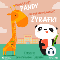 Kompleksy pandy i niepełnosprawność żyrafki