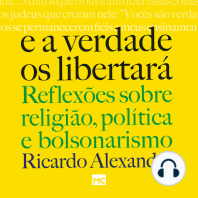 E a verdade os libertará: Reflexões sobre religião, política e bolsonarismo