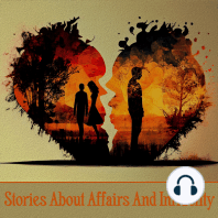 Stories About Affairs And Infidelity
