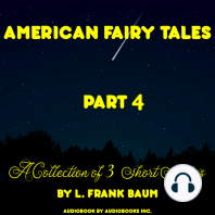 American Fairy Tales, A Collection of 3 Short Stories, # 04