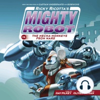 Ricky Ricotta's Mighty Robot vs. the Mecha-Monkeys from Mars (Ricky Ricotta's Mighty Robot #4)