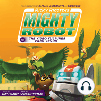 Ricky Ricotta's Mighty Robot vs. the Video Vultures from Venus (Ricky Ricotta's Mighty Robot #3)