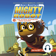 Ricky Ricotta's Mighty Robot vs. the Stupid Stinkbugs from Saturn (Ricky Ricotta's Mighty Robot #6)