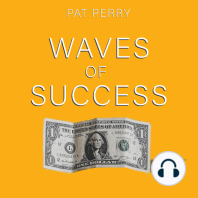 Waves of Success