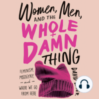 Women, Men and the Whole Damn Thing