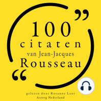 100 citaten van Jean-Jacques Rousseau