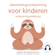 Ademhalingsontspanning voor kinderen: Ontspanningsoefening: Wellness Essentiële