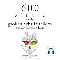 600 Zitate von den großen Schriftstellern des 20. Jahrhunderts