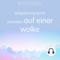 Entspannung durch Schweben auf einer Wolke