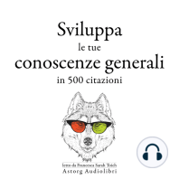 Sviluppa le tue conoscenze generali in 500 citazioni