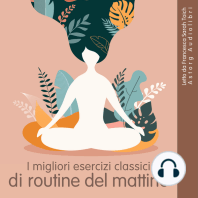 I migliori esercizi classici di routine mattutina