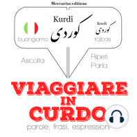 Viaggiare in Curdo