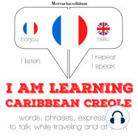 I am learning Caribbean Creole