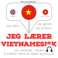 Jeg lærer vietnamesisk