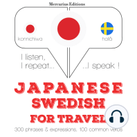 スウェーデン語で旅行の単語やフレーズ: I listen, I repeat, I speak : language learning course